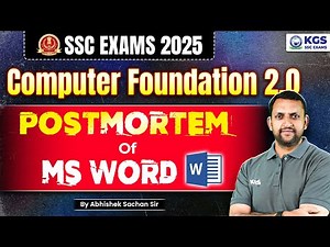SSC Exams 2025 | Computer Foundation 2 | Postmortem of MS Word | Abhishek Sachan Sir | KGS SSC Exams