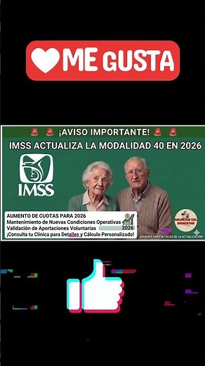 📌🔔IMSS updates Modality 40 in 2026: fees increase and new conditions continue