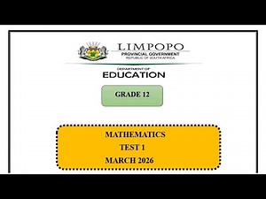 Grade 12 Mathematics March Test 2026 | Limpopo