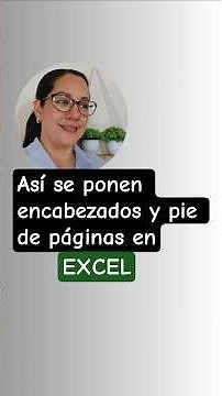 🟢¿Cómo poner encabezado y pie de pagina en excel?