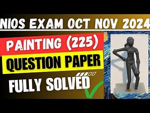 Nios 10th painting 225 solved paper | Nios 10th painting Important question answer for exam|