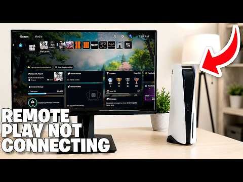 PS5 Remote Play Not Connecting Fix - Full Guide
