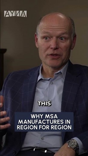 Why MSA Safety's Manufacturing Strategy Works