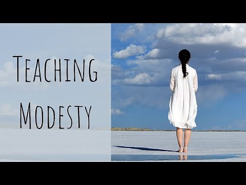 Teaching Modesty
