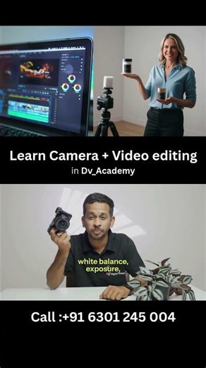 Learn Camera + Video editing in Dv academy #shortvideo #dvacademy #digitalvamsi