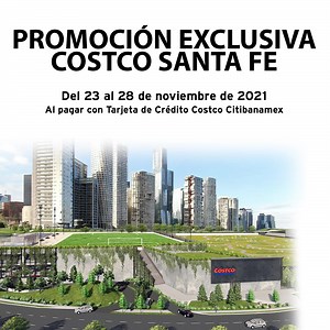 Costco Wholesale ¡Ahora en Santa Fe! Obtén 15% de bonificaciòn en la compra mínima de $6,000 pesos en Costco Santa Fe. Solo con tu Tarjeta de Crédito Costco Citibanamex. Del 23 al 28 de noviembre ¡Afíliate hoy! https://bit.ly/30M6IDp | Costco México