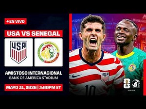 USA vs SENEGAL EN VIVO | Amistoso Internacional previo al MUNDIAL 2026 | FDP Radio Live