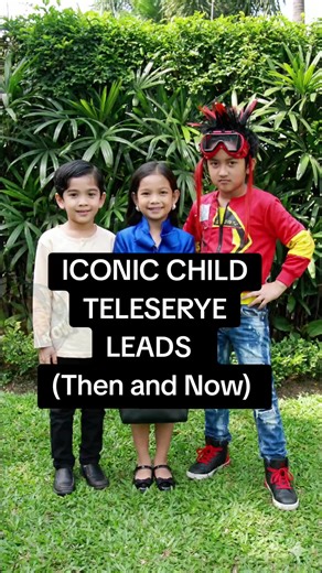 From Child Stars to Teleserye Icons: Then and Now