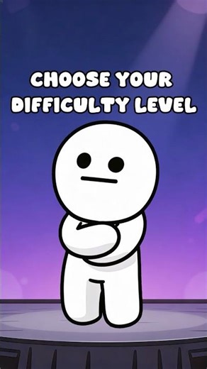Choose your difficulty level #animation