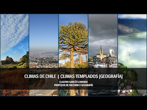 Climas de Chile | Climas templados [Geografía] 🌎
