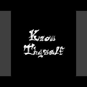 Know Thyself