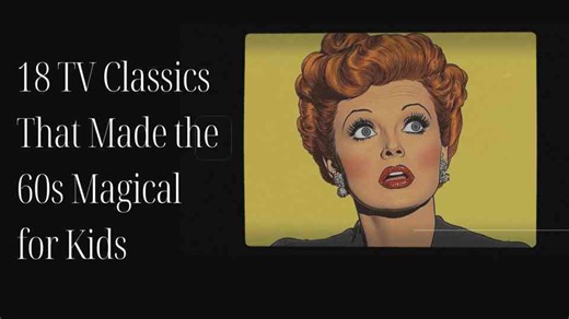 Magic Moments: 18 TV Shows Every 60s Kid Remembers Fondly