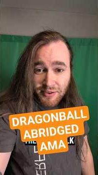 Ask Me Your Dragonball Classic Abridged Questions!