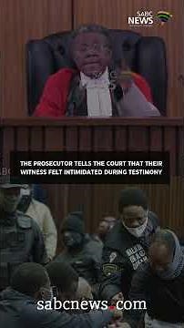 The prosecutor tells the court that their witness felt intimidated during the testimony. #sabcnews
