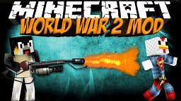 World War 2 Mod! Flamethrowers! Minecraft Blog