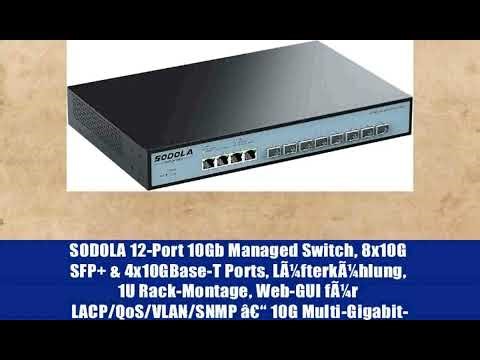 SODOLA 12-Port 10Gb Managed Switch, 8x10G SFP+ & 4x10GBase-T Ports, LÃ¼fterkÃ¼hlung, 1U