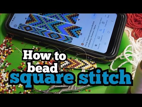 How to bead / square stitch