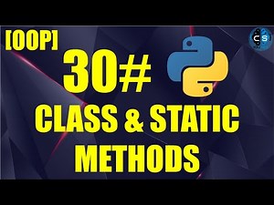 30# Class and Static Methods - السلوكات النوعية والساكنة