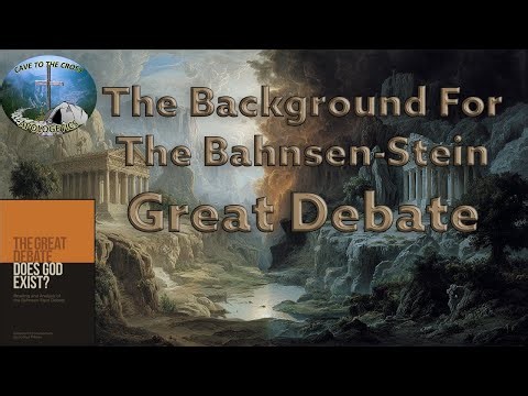 The Background For The Bahnsen Stein Great Debate