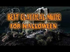 Best Classical Music For Halloween | Instrumental Dark Music