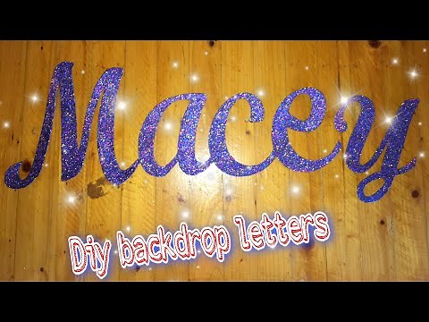 DIY Backdrop Letters using Cardboard with Mixing Glitters