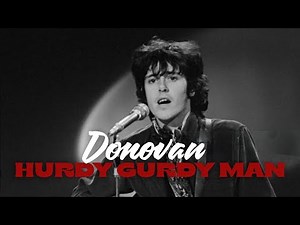 Donovan | Hurdy Gurdy Man ♫ | 1968