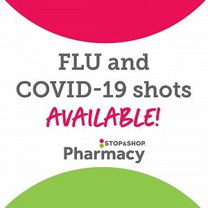 Achoo! Get your FLU and COVID-19 vaccines in store at the Stop & Shop Pharmacy. Walk-ins welcome or schedule online. | Stop & Shop
