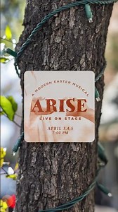 ARISE: Easter Musical in Tucson, AZ | April 3-5