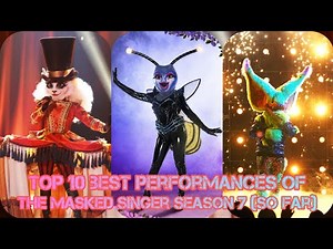 Top 10 Best performances of The masked singer Season 7 (So far)
