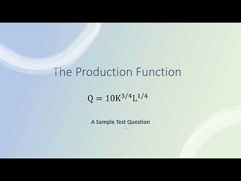 Cobb-Douglas Production Function: Example Test Question