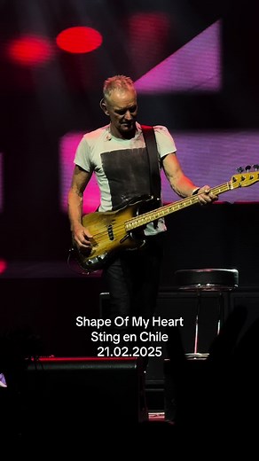 Shape Of My Heart Concert by Sting in Chile 2025