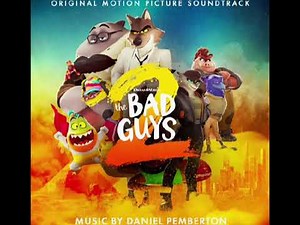 The Bad Guys 2 Soundtrack | S.U.C.M. Prisoner – Daniel Pemberton | Original Motion Picture Score |