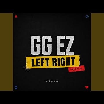 GG EZ (Speed Up)