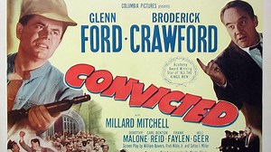 Convicted (1950) 1080p 🎥 Glenn Ford, Broderick Crawford,