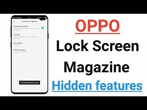OPPO Lock Screen Magazine Hidden Features