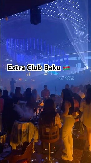 Extra Club Baku one Of The Best club In Baku night Life Baku #baku #nightlife #clubinbaku #bakuclub