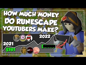 How Much Money Do OSRS YouTubers Make? - 2022 Edition!
