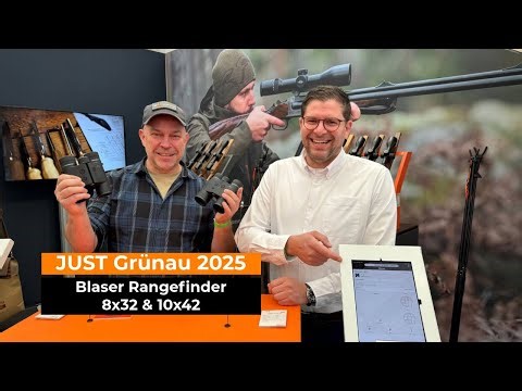 JUST Grünau 2025: Blaser Rangefinder 8x32 & 10x42 – Ferngläser mit Laser-Entfernungsmesser