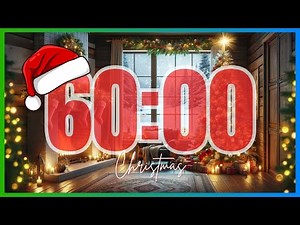 60 Minute Timer With Cozy Christmas Music | CALM - CLASSROOM - RELAX |