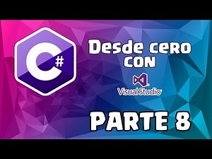 C# desde cero con Visual Studio [Parte 8] (Sentencia If)