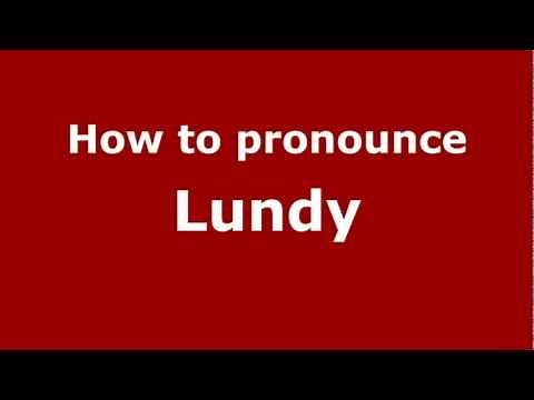 How to Pronounce Lundy - PronounceNames.com