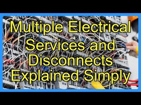 Multiple Electrical Services and Disconnects Explained Simply