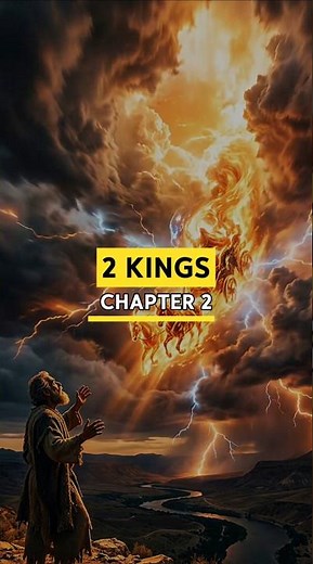 2 Kings Chapter 2 Explained | Elijah Taken to Heaven in a Chariot of Fire | Bible Stories