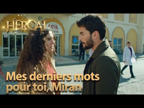 Je suis aussi coupable d’avoir cru en toi, Miran | Hercai