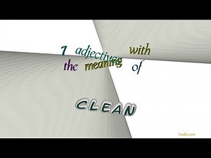 clean - 9 adjectives synonym to clean (sentence examples)