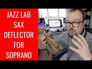 JAZZ LAB SAX DEFLECTOR FOR SOPRANO SAX