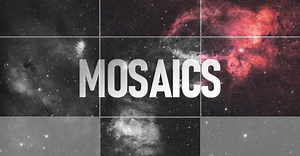 Creating an Astrophotography Mosaic | Build a High Resolution Image