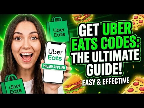 How to Get Uber Eats Promo Codes 2026 - Step by Step Tutorial