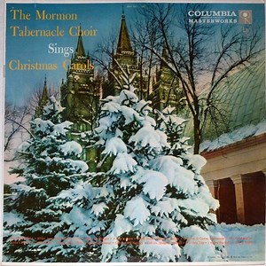 The Mormon Tabernacle Choir - The Mormon Tabernacle Choir Sings Christmas Carols