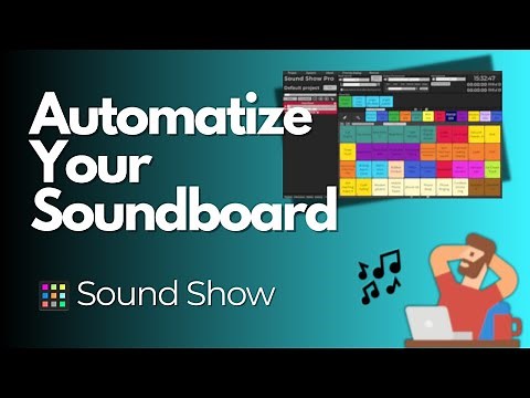 Sound Show - Automatize Your Soundboard